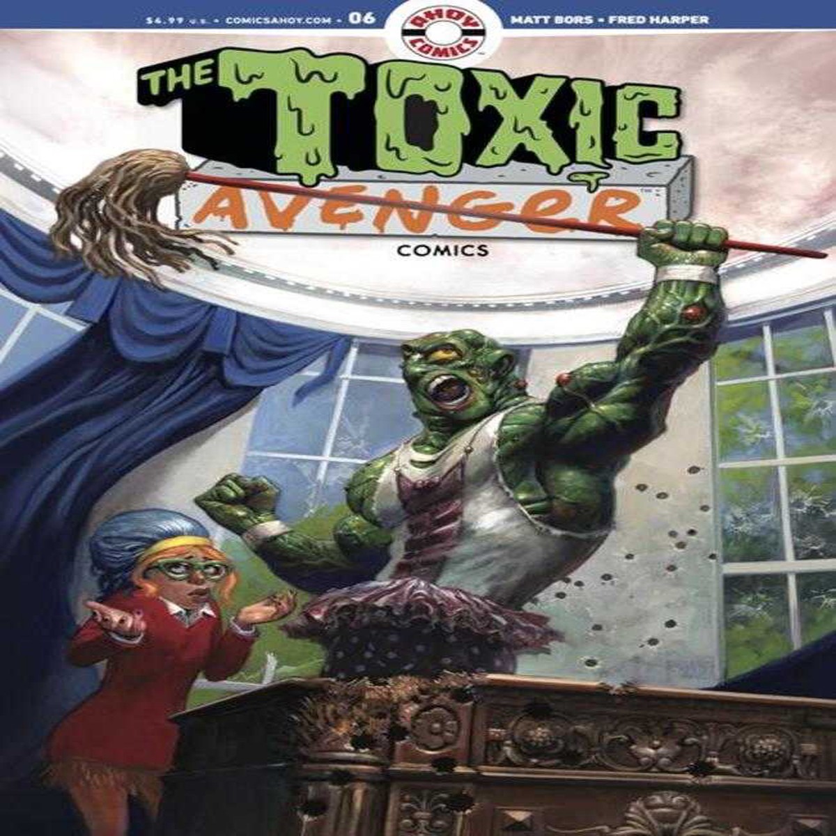 Toxic Avenger Comics #6 Cover A Fred Harper (Mature)