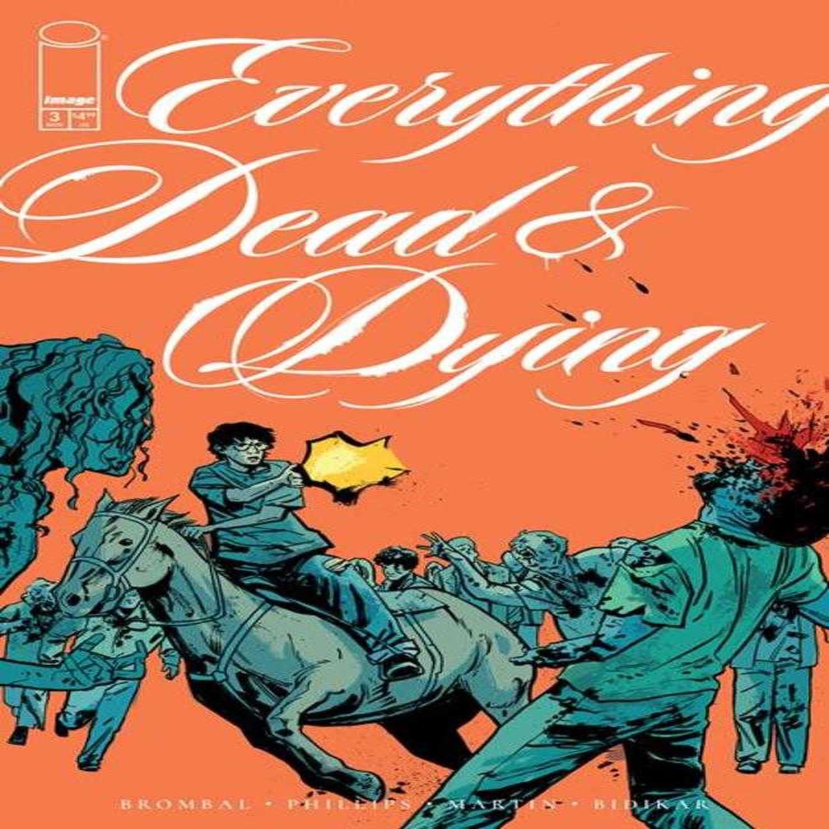 Everything Dead & Dying #3 (Of 5) Cover B Jacob Phillips Gunshot Variant (Mature)