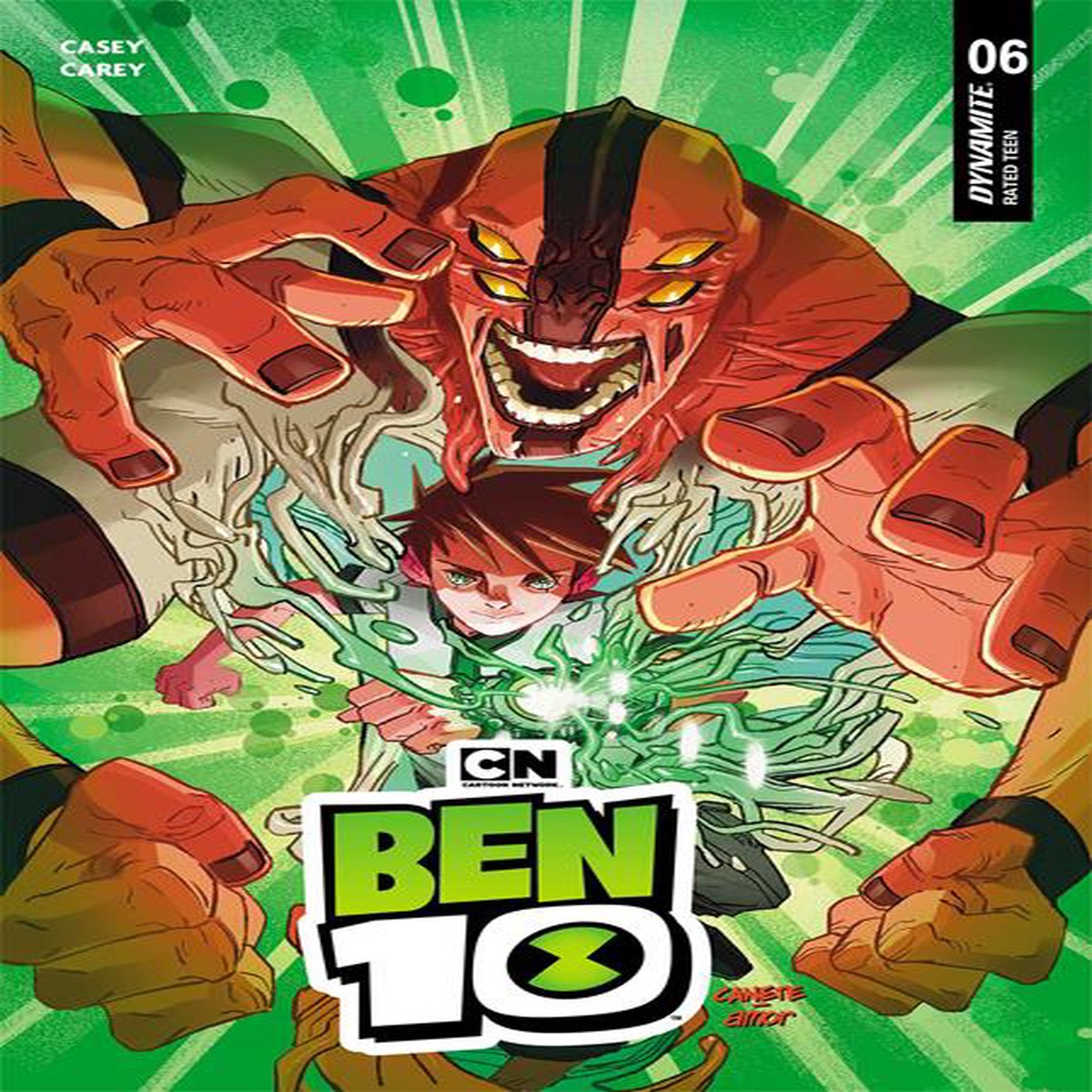 BEN 10 #6 CVR T INC 1:7 ERIC CANETE FOIL VAR (PRESALE 11/11/26)