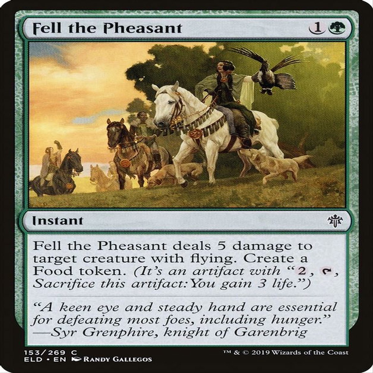 Fell the Pheasant | 153 | Throne of Eldraine