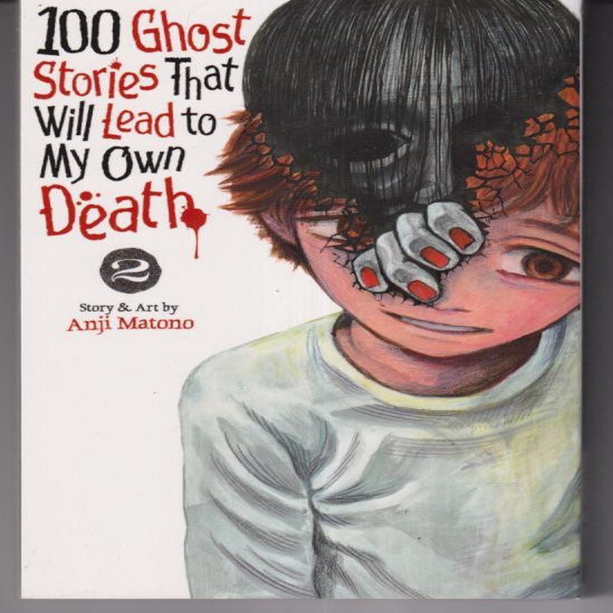100 Ghost Stories That Will Lead to My Own Death Vol. 2 TP "NEW UNREAD"