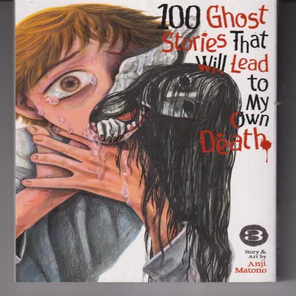 100 Ghost Stories That Will Lead to My Own Death Vol. 3 TP "NEW UNREAD"