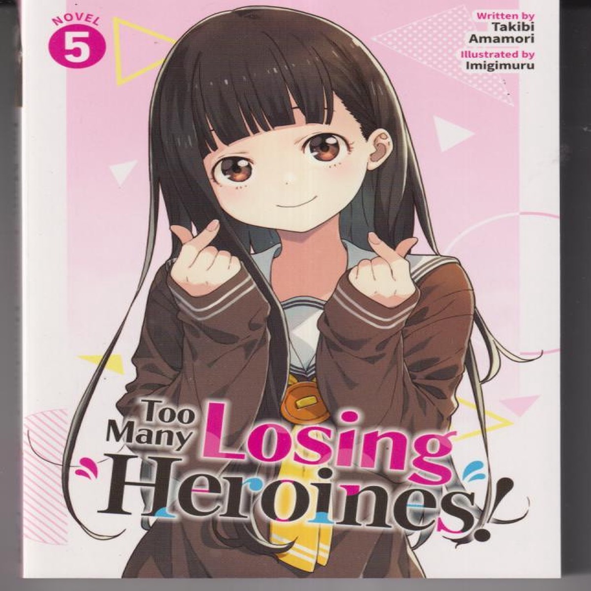 Too Many Losing Heroines! (Light Novel) Vol. 5 TP "NEW UNREAD"