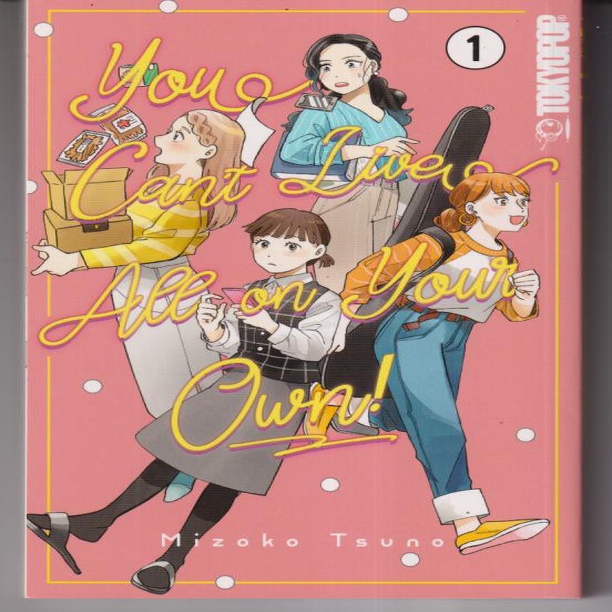 You Can't Live All on Your Own!, Volume 1 TP "NEW UNREAD"