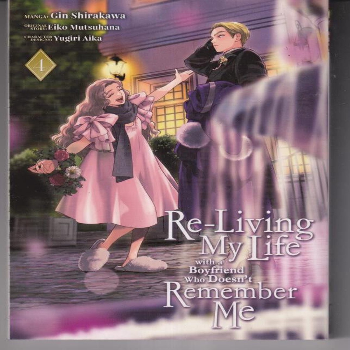 Re-Living My Life with a Boyfriend Who Doesn't Remember Me (Manga) Vol. 4 TP "NEW UNREAD"