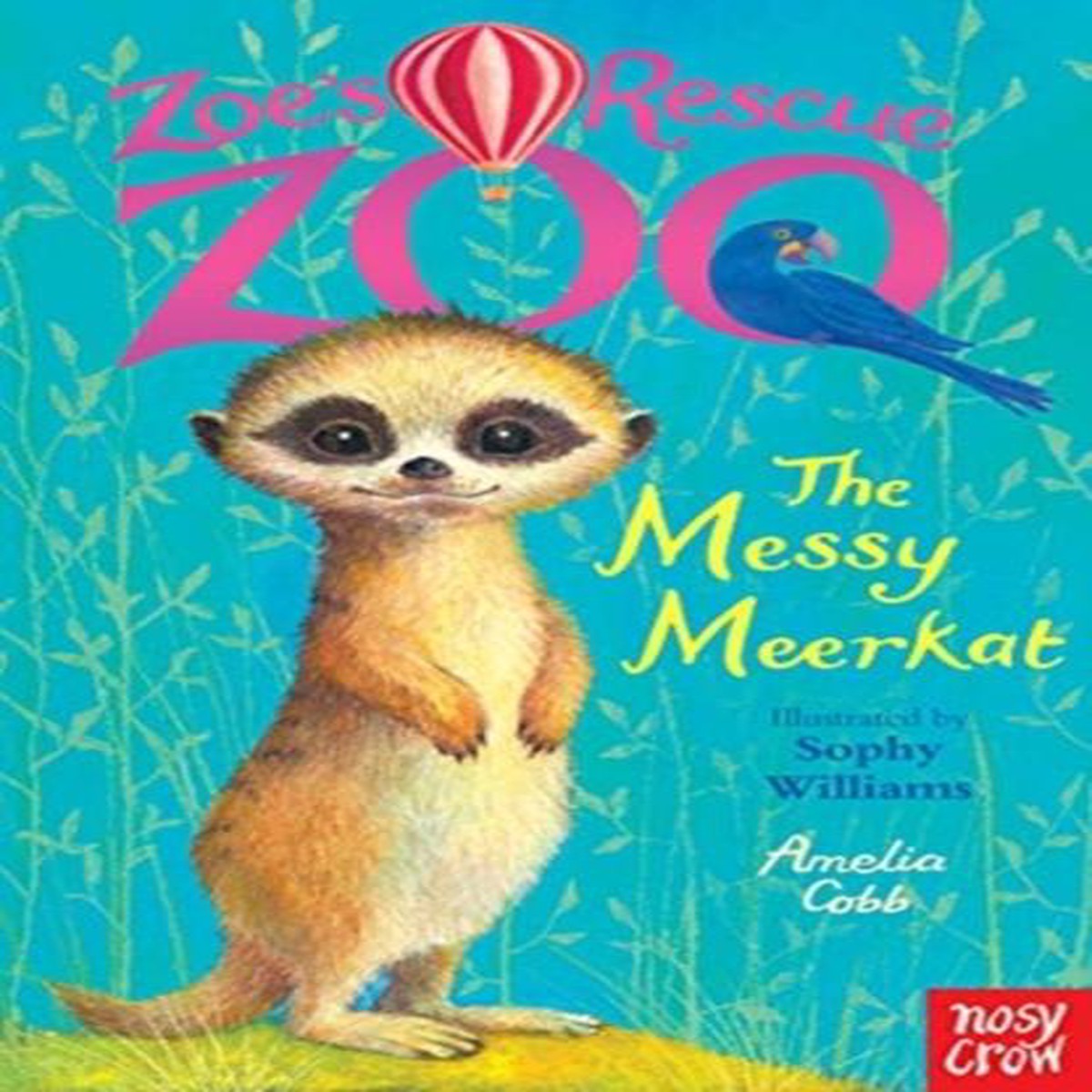 Zoe’s Rescue Zoo: The Messy Meerkat