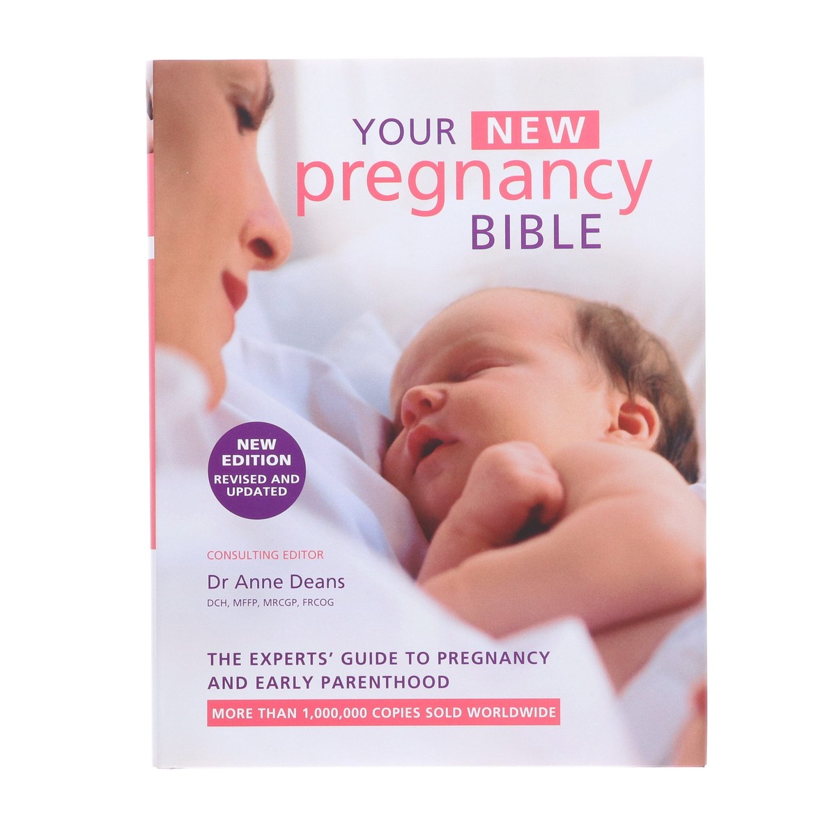 Damaged - Your New Pregnancy Bible: The Experts' Guide to Pregnancy and Early Parenthood by Dr Anne Deans - Non Fiction - Hardback - I 36