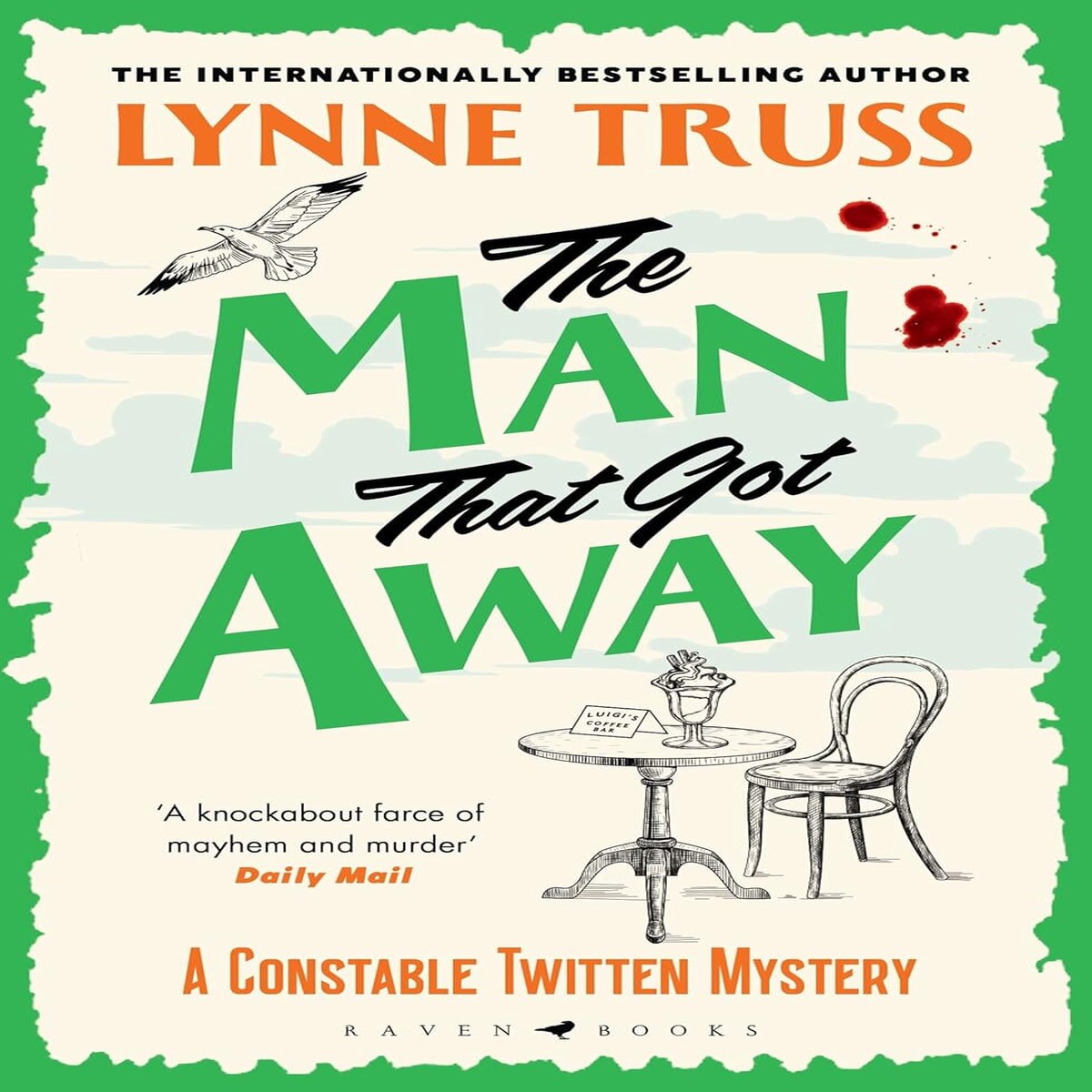 The Man That Got Away (A Constable Twitten Mystery) by Lynne Truss - Fiction - Paperback